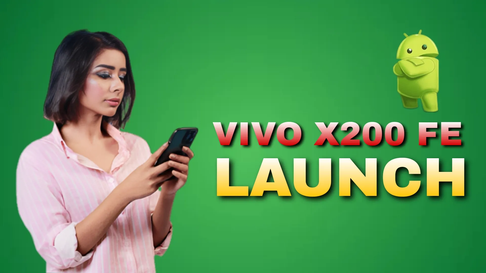 Vivo X200 FE फोन भारतात कधी लॉन्च होणार